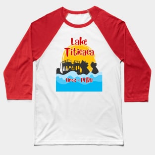 Lake Titicaca, Uros Peru Baseball T-Shirt